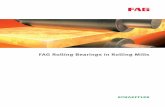 FAG Rolling Bearings in Rolling Mills - Schaeffler Group · PDF fileSchaeffler has for many years worked on the design and pro - duction of bearings for rolling mills and gathered