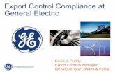 Export Control Compliance at General Electric - State · PDF fileGE is an advanced technology, ... • Follow relevant ITC regulations of all ... Export Control Compliance at General