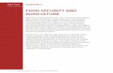 FOOD SECURITY AND AGRICULTURE - · PDF fileper day. A meat-based diet ... Food Security and Agriculture 127. Lack of refrigerated transportation, poor roads, and ... using soy and