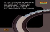 Super-precision angular contact ball bearings: High-speed ... · PDF fileHigh-speed, B design, sealed as standard ... super-precision angular contact ball bearings: High-speed, B ...