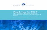Road map to 2015 - European Medicines · PDF file2 Road map to 2015 The European Medicines Agency’s contribution to science, medicines and health Legal role The European Medicines