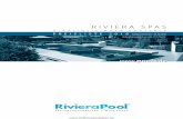 RivieraSpas Whirlpools Spa - freizeittechnik.defreizeittechnik.de/Texte/RivieraSpas.pdf · RivieraPool - alles drin, was ein Whirlpool braucht - für viele Jahre Badespaß. Riviera