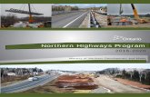 Northern Highways Program 2016-2020 -  · PDF fileNORTHERN HIGHWAYS PROGRAM 2016-2020 ... North Bay Resurfacing / bridge replacement . 7 . ... design, environmental approval,