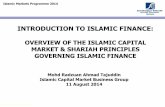 OVERVIEW OF THE ISLAMIC CAPITAL MARKET & · PDF fileSecurities Commission INTRODUCTION TO ISLAMIC FINANCE: OVERVIEW OF THE ISLAMIC CAPITAL MARKET & SHARIAH PRINCIPLES GOVERNING ISLAMIC