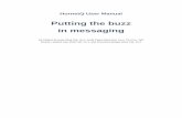 Putting the buzz in messaging - JBoss.org Documentationdocs.jboss.org/hornetq/2.3.0.Alpha/docs/user-manual/pdf/HornetQ... · Putting the buzz in messaging by Clebert Suconic ... JMS