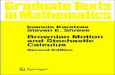 Second Edition - Tsinghua Universityfaculty.math.tsinghua.edu.cn/~zliang/paper/Ioannis Karatzas, Steven... · Ioannis Karatzas Steven E. Shreve Brownian Motion and Stochastic Calculus