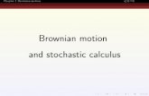 Brownian motion and stochastic calculus - Zhejiang · PDF fileSteven E. Shreve, Stochastic Calculus for Finance II: Continuous-Time Models, Springer, 2004. Chapter 1 Brownian motion