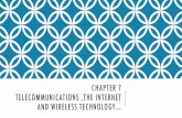 Chapter 7 Telecommunications ,the internet and wireless ... · PDF fileNETWORKING AND COMMUNICATION TRENDS Broadband. What is a computer network? NIC (Network Interface card) The network