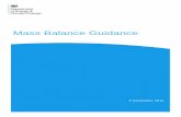 Mass Balance Guidance - gov.uk · PDF fileMass Balance Guidance 9 ... can provide a credible guarantee of the mix of legal and sustainable material in the ... audit report to Ofgem