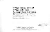 Piping and Pipeline Engineering -  · PDF filePiping and Pipeline Engineering Design, Construction, ... 1.18 Hydraulic Institute Pump Standards ... 3.5 Mechanical Properties