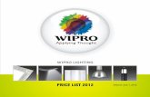 PRICE LIST 2012 - Spot Tradingspottrading.in/ProductImages/WIPRO - List Price 2012-13.pdf · LC20-431-XXX-50-XX 36 x 1 W class LED ` 17450 LC 20 VISION LED new ... WIPRO LIGHTING