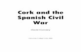 Cork and the Spanish Civil War - Lidia · PDF fileCork and the Spanish Civil War !"#$%&’()#*+,& University College Cork, 2006. Cork and the SCW David Convery 1 Introduction The 1930s