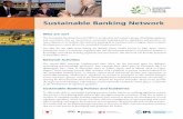 SBN Membership Sustainable Banking Network · PDF fileSustainable Banking Network ... guidelines and practices. Its ... The idea for the SBN arose during the Beijing Green Credit Forum