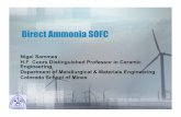 Direct Ammonia SOFC - NH3 Fuel Association · PDF fileDirect Ammonia SOFC Nigel Sammes H.F. Coors Distinguished Professor in Ceramic Engineering Department of Metallurgical & Materials