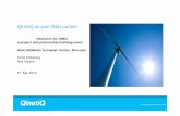 QinetiQ as your R&D partner -   · PDF fileTitle: SME Event WMiE Brussels 1July2010_QinetiQ.pdf Author: cpickering Created Date: 2/7/2010 1:04:22 PM