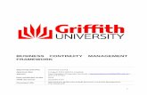 BUSINESS CONTINUITY MANAGEMENT FRAMEWORKpolicies.griffith.edu.au/pdf/Business Continuity Management... · 1 BUSINESS CONTINUITY MANAGEMENT FRAMEWORK Approving authority University