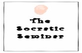 The Socratic Seminar -   · PDF fileinformation by creating a dialectic in class in regards to a specific text. In a Socratic Seminar, participants seek deeper