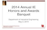 2014 Annual IE Honors and Awards Banquet Banquet... · 2014 Annual IE Honors and Awards Banquet ... recently published a book about resume writing . ... - Faraz Ahmed The winner