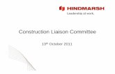 Construction Liaison Committee - · PDF fileConstruction Liaison Committee ... Note. Site Preparation and ... • Complete Service Diversions required for Building D Works. • Bulk
