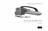 Operator's manual - acornindprod.com TruTool S 450 Manual.pdf · ¾ Read the Operator's Manual and the general safety ... AFNOR and other regulations which are valid in ... 6 Thread