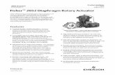 Product Bulletin: Fisher 2052 Diaphragm Rotary · PDF file Fisher™ 2052 Diaphragm Rotary Actuator Fisher 2052 spring-and-diaphragm rotary actuators are used on rotary-shaft valve