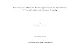 Municipal Waste Management in Namibia: The Windhoek … Waste Management in... · 1 Municipal Waste Management in Namibia: The Windhoek Case StudyThe Windhoek Case Study Dissertation