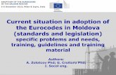 Current situation in adoption of the Eurocodes in Moldova ...eurocodes.jrc.ec.europa.eu/doc/2013_12_WS_Balkan/presentations/CR... · the Eurocodes in Moldova (standards and legislation)