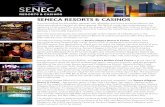 SENECA RESORTS &  · PDF filefoot of the majestic Allegheny Mountains along the New York/Pennsylvania border, Seneca Allegany Resort & Casino is a short drive from Buffalo,