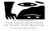A Construction of Race and Racism [pdf - Racial Equity Toolsracialequitytools.org/resourcefiles/Western States - Construction... · Some examples are: • Anglos and Saxons ... genocide