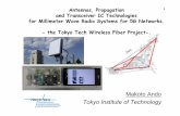 Antennas, Propagation 1 and Transceiver IC · PDF fileSystem (Sony) System Spec. IC ... (Tokyo Tech + Company) 90 nm 43 mm2 600 mW 90 nm 98 mm2 450 mW 65 nm 38 mm2 ... History of CMOS