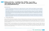 Electric vehicle life cycle analysis and raw material ... · PDF fileElectric vehicle life cycle analysis and raw material availability ... production.18 Graphite reserves are estimated