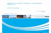 HIGH VOLTAGE DIRECT CURRENT (HVDC) - Transpower · PDF fileThe High Voltage Direct Current (HVDC) ... Further, our customers for the HVDC transmission service require high levels of