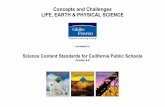 Concepts and Challenges LIFE, EARTH & PHYSICAL SCIENCEassets.pearsonschool.com/correlations/CA_C_C_Science_6-8.pdf · Concepts and Challenges LIFE, EARTH & PHYSICAL SCIENCE ... (Physical