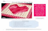 Sweet Heart Mug Rug · PDF file2 Sweet Heart Mug Rug Gray Barn Designs opyright Gray arn Designs 2018. Unauthorized use and/or duplication of this material without express and written