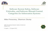 Software System Safety, Software Criticality, and · PDF fileSoftware System Safety, Software Criticality, and Software Hazard Control Categories for Information Systems Mike Pessoney,