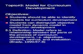 Topic#3: Model for Curriculum Development - Direktori …file.upi.edu/.../HO_ESP_Course_Design/Topic_4_Model_for_Curr_Dev.pdf · Topic#3: Model for Curriculum Development Objectives: