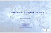 ITAR and U.S. Export Controls - Williams · PDF fileencryption, camouflage) • Category 14: Toxicological, chemical, ... - power generation - telecom equipment - police equipment