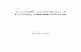 The Counseling Communication Skills Progress Test Kuntze proefschrift.pdf · Assessing Progress in Mastery of Counseling Communication Skills Beoordeling van de voortgang in de beheersing