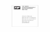 TIF 9055 PROGRAMMABLE REFRIGERANT METERimages.myautoproducts.com/images/Product_Media/Manuals/TIF/TIF... · TIF 9055 PROGRAMMABLE REFRIGERANT METER Owner’s Manual ... • U serP