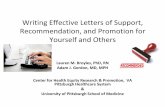 Writing Effective Letters of Support, Recommendation, · PDF fileWriting Effective Letters of Support, Recommendation, and Promotion for Yourself and Others Lauren M. Broyles, PhD,