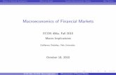 Macroeconomics of Financial Markets - Penn Arts & …ordonez/pdfs/ECON 406/Macro_406.pdf · Macroeconomics of Financial Markets ... Macro Implications Guillermo Ordonez,~ Yale University