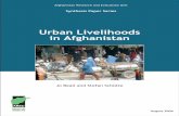 Afghanistan Research and Evaluation Unit - · PDF fileDeveloping World (2004); ... The Afghanistan Research and Evaluation Unit (AREU) ... life paths of poor urban households were