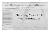 Planning Your EHR Implementation - The Carolinas Center · PDF filePlanning Your EHR Implementation. Webinar Schedule