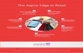 The Aspire Edge in Retail - aspiresys.com eBrochure.pdf · Oracle Unified Method, ProducteeringTM, Engage-2-Transition and Propel Retail Innovations Lab - Focusing towards Big Data,