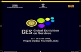 23 - 25 April 2015, Pragati Maidan, New Delhi, India · PDF fileGovernment of India 23 - 25 April 2015, Pragati Maidan, New Delhi, India GESGlobal Exhibition on Services Brochure-International-05-12-14.indd