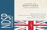 GuIDe to BRItISH - dodea.edu · PDF fileunique differences in the British vs. u.S. education systems- to understand your ... public school delivering instruction in English and is