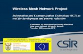 Wireless Mesh Network Project - ESASTAPesastap.org.za/download/present_pov_04_2012.pdf · Wireless Mesh Network Project Information and Communication Technology (ICT) as tool for