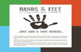 Hands & Feet: Serving with Your Children - · PDF fileHands & Feet serving with your children...love God & love others... These equipping materials came from a ministry that was started