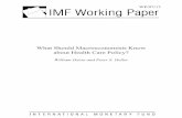 What Should Macroeconomists Know about Health · PDF fileWhat Should Macroeconomists Know about Health Care Policy? ... 18 . 3 2. United States ... For those working in the health