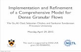 Implementation and Reﬁnement of a Comprehensive Model … Library/Events/2015/crosscutting... · Implementation and Reﬁnement of a Comprehensive Model for Dense Granular Flows